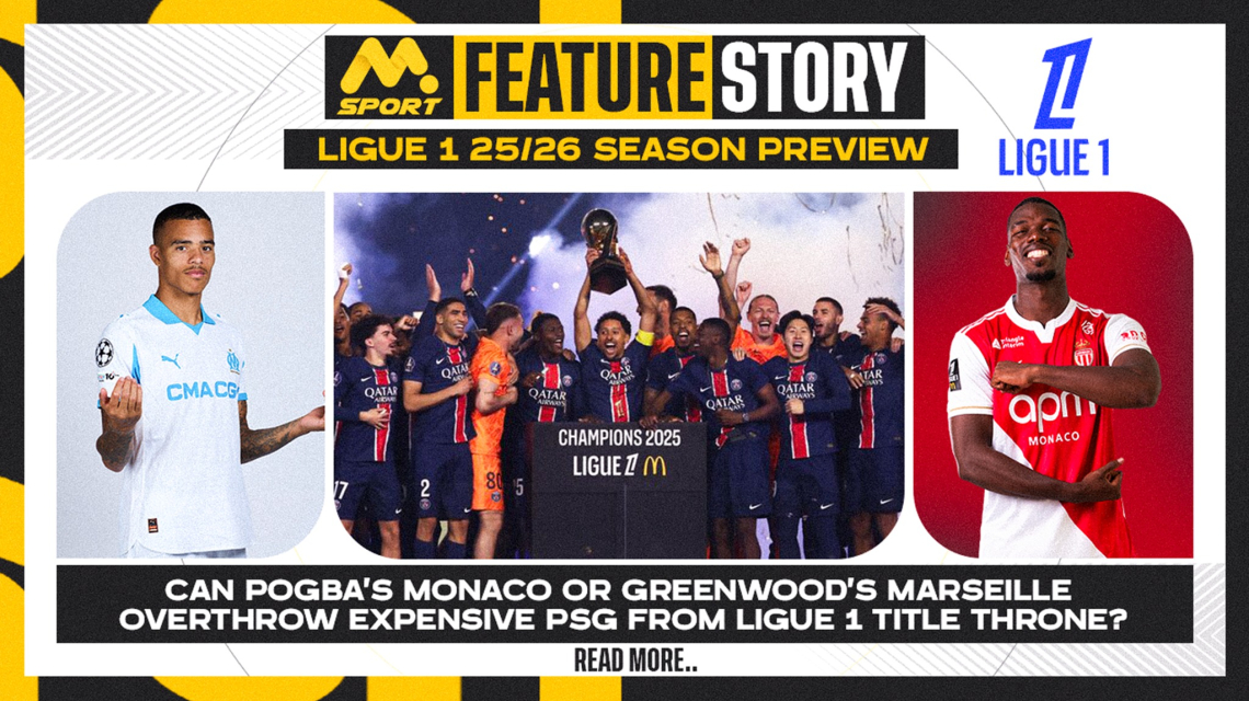 Ligue 1 25/26 Season Preview: Can Pogba’s Monaco or Greenwood’s Marseille Dethrone Big-Spending PSG?